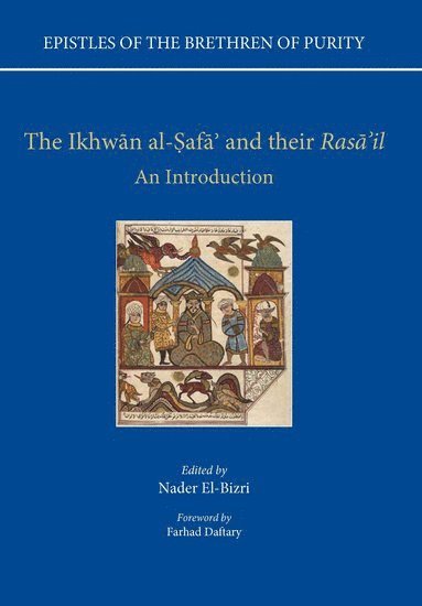 Epistles of the Brethren of Purity. The Ikhwan al-Safa' and their Rasa'il (häftad)