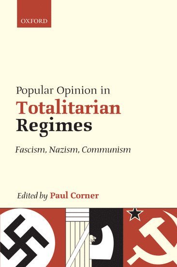 Popular Opinion in Totalitarian Regimes (häftad)