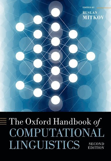 The Oxford Handbook of Computational Linguistics (inbunden)
