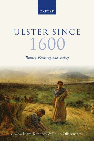 Ulster Since 1600 (inbunden)