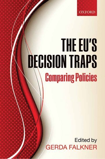 The EU's Decision Traps (inbunden)
