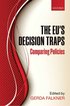 The EU's Decision Traps