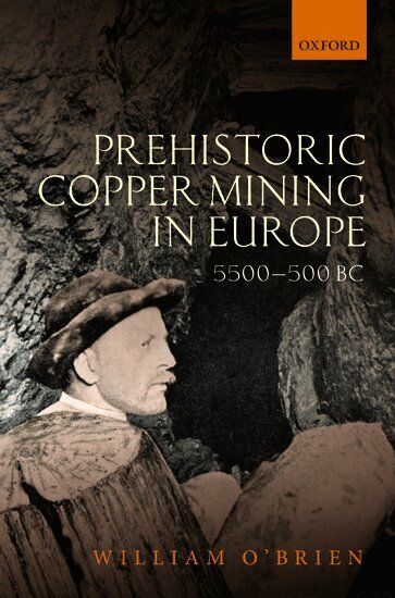 Prehistoric Copper Mining in Europe (h�ftad)