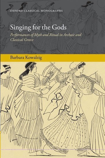 Singing for the Gods (häftad)