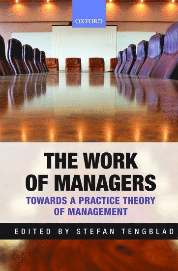 The Work of Managers (inbunden)
