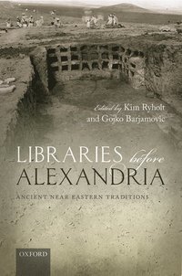 Libraries before Alexandria (inbunden)