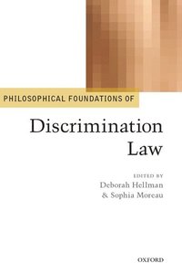 Philosophical Foundations of Discrimination Law (inbunden)