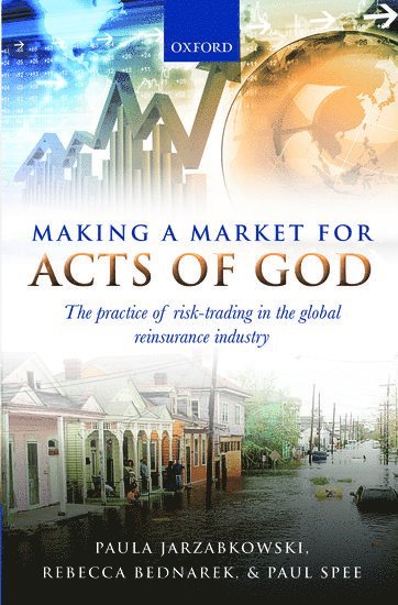 Making a Market for Acts of God (inbunden)