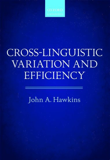 Cross-Linguistic Variation and Efficiency (häftad)