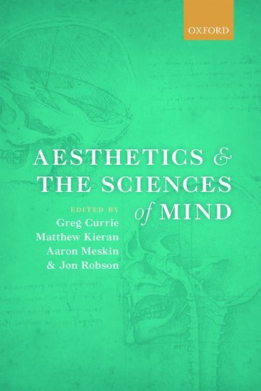 Aesthetics and the Sciences of Mind (inbunden)