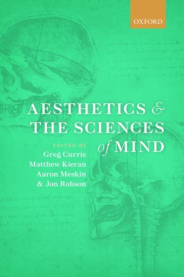 Aesthetics and the Sciences of Mind (inbunden)