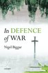 In Defence of War