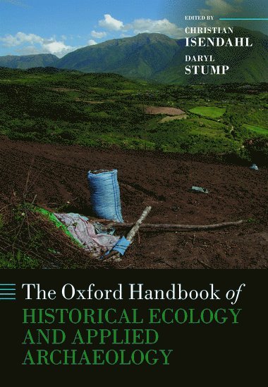 The Oxford Handbook of Historical Ecology and Applied Archaeology (inbunden)
