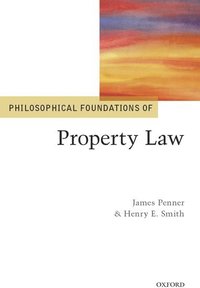 Philosophical Foundations of Property Law (inbunden)