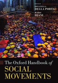 The Oxford Handbook of Social Movements (inbunden)
