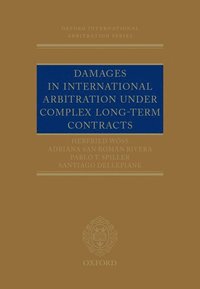 Damages in International Arbitration under Complex Long-term Contracts (inbunden)