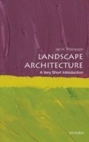 Landscape Architecture: A Very Short Introduction (hftad)