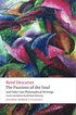 Passions of the Soul and Other Late Philosophical Writings