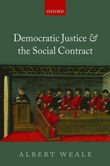 Democratic Justice and the Social Contract (h�ftad)