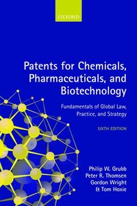 Patents for Chemicals, Pharmaceuticals, and Biotechnology (inbunden)