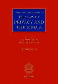 Tugendhat and Christie: The Law of Privacy and The Media (inbunden)