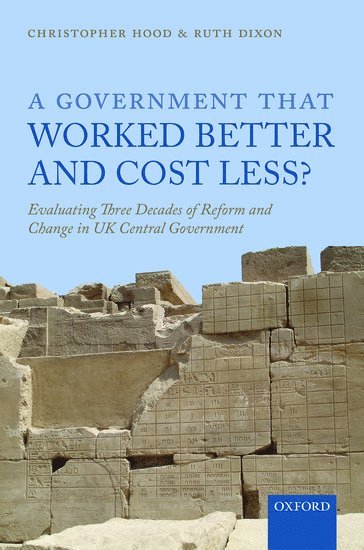 Government that Worked Better and Cost Less? (inbunden)