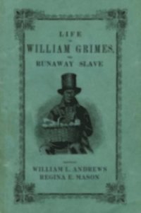 Life of William Grimes, the Runaway Slave (e-bok)
