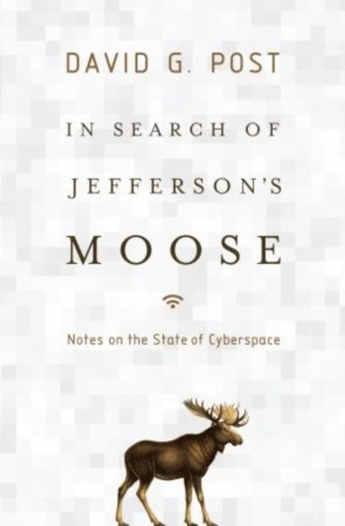 In Search of Jefferson's Moose (inbunden)