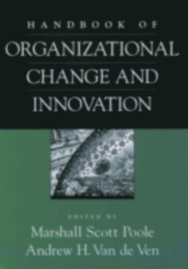 Handbook of Organizational Change and Innovation (h�ftad)