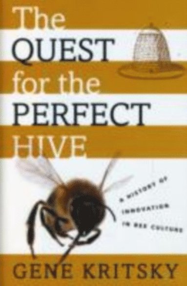 Quest for the Perfect Hive (e-bok)