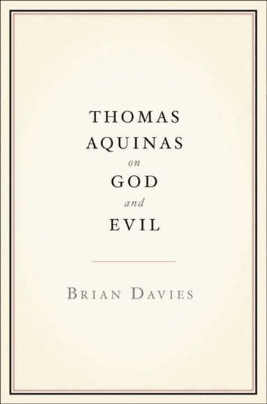 Thomas Aquinas on God and Evil (e-bok)
