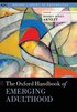 The Oxford Handbook of Emerging Adulthood