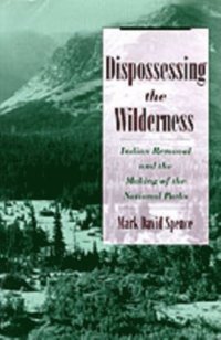 Dispossessing the Wilderness (e-bok)