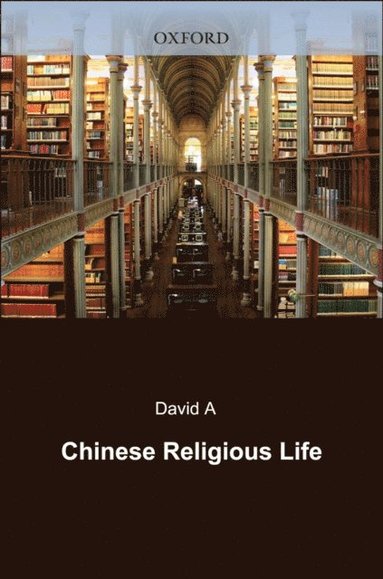 Chinese Religious Life (e-bok)