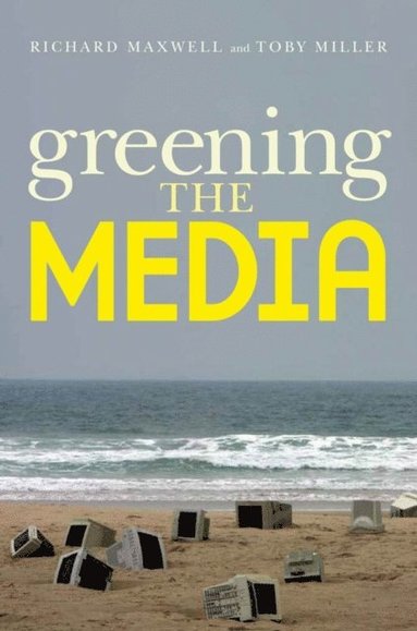 Greening the Media (e-bok)