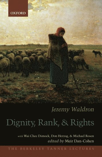 Dignity, Rank, and Rights (inbunden)