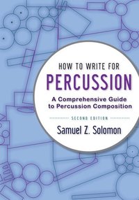How to Write for Percussion (hftad)