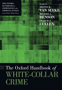 The Oxford Handbook of White-Collar Crime (inbunden)