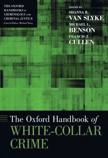 The Oxford Handbook of White-Collar Crime (hftad)