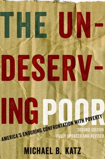 The Undeserving Poor (hftad)