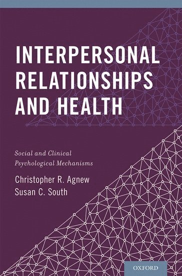 Interpersonal Relationships and Health (inbunden)
