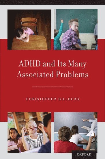ADHD and Its Many Associated Problems (hftad)