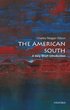 The American South: A Very Short Introduction