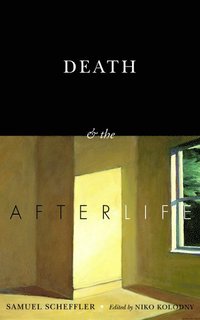 Death and the Afterlife (inbunden)
