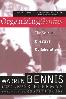 Organizing Genius: The Secrets of Creative Collaboration (häftad)