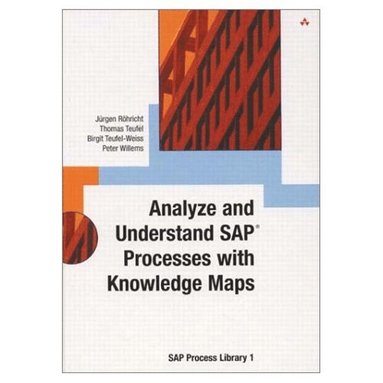 SAP Process Library: Analyze & Understand SAP Processes with Knowledge Maps (inbunden)