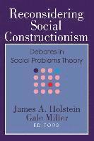 Reconsidering Social Constructionism : Debates in Social Problems Theory (inbunden)