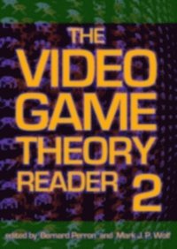 Video Games And The Mind - By Bernard Perron & Felix Schröter