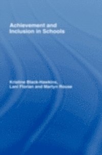 Achievement and Inclusion in Schools (e-bok)