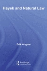 Hayek and Natural Law (häftad)